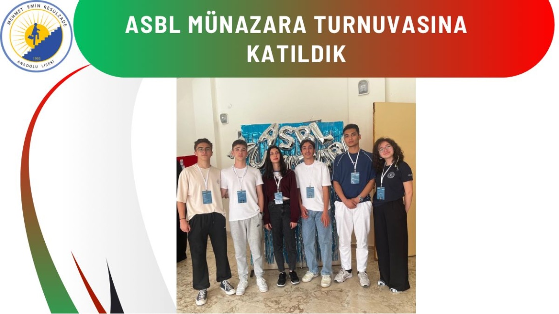 ASBL MÜNAZARA TURNUVASINA KATILDIK